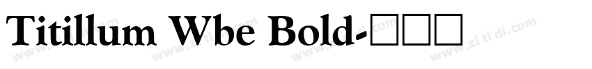 Titillum Wbe Bold字体转换